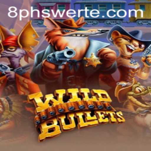 WildBullets: A Thrilling Game with a Touch of PH Swerte